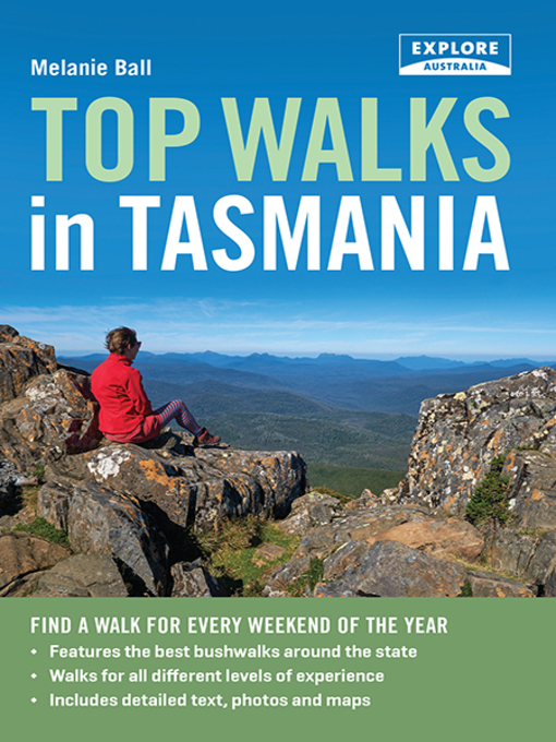 Title details for Top Walks in Tasmania by Melanie Ball - Available